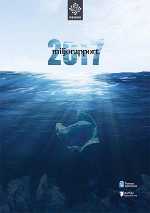 Forsiden til Remiks Miljørapport 2017